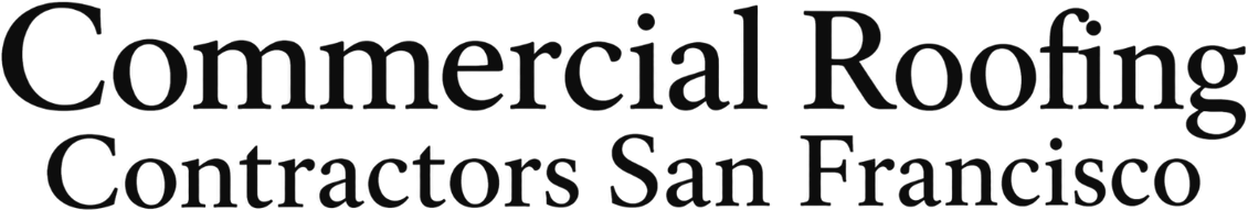Commercial Roofing Contractors San Francisco